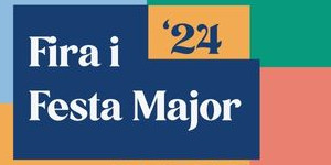 Festa Major i Fira 2024